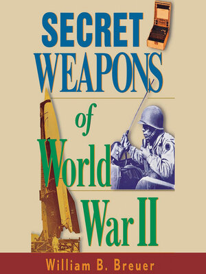 cover image of Secret Weapons of World War II